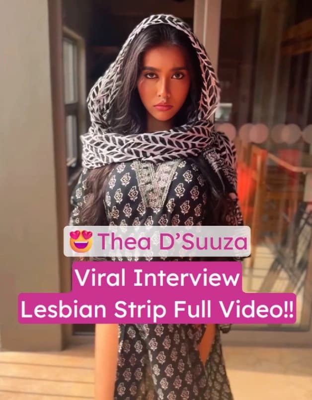 Desi Actress Thea D'Suuza Lesbian Interview Goes Wild Full Nude Pussy Play