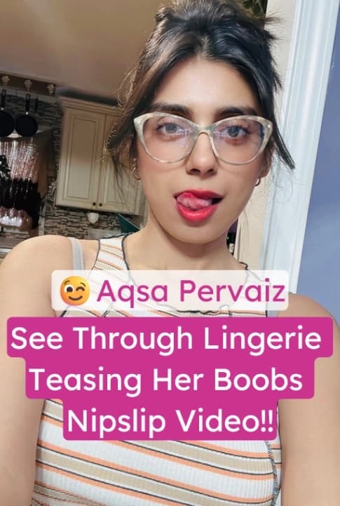 Aqsa Pervaiz Nude See-Through Lingerie Exposing Her Boobs and Hard Nipples