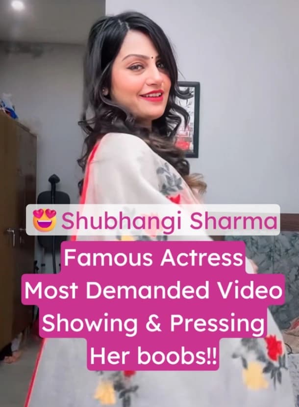 Viral Leaked MMS of Actress Shubhangi Sharma Squeezing Her Big Boobs & Exposing Nipples