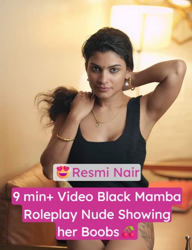 Resmi Nair Nude Black Mamba Roleplay Leaked Boobs and Pussy