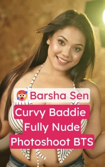 Hot Desi Model Barsha Sen Nude Photoshoot Leaked BTS Video
