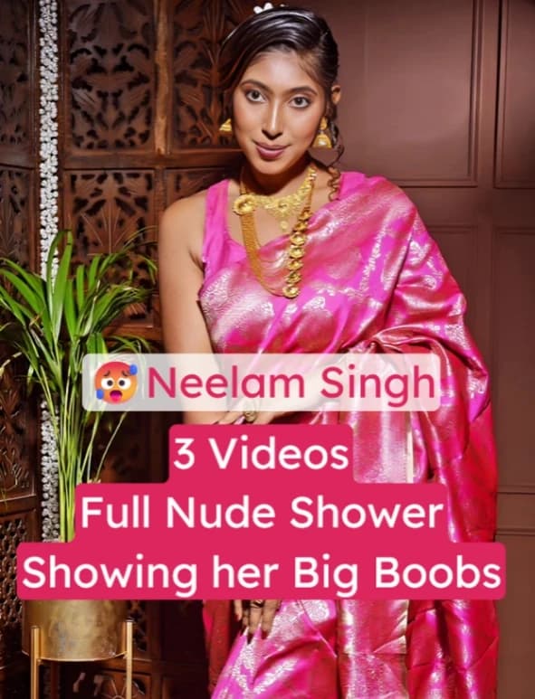 Insta Model Neelam Singh Full Nude Shower Video Teasing and Showing Her Big Boobs